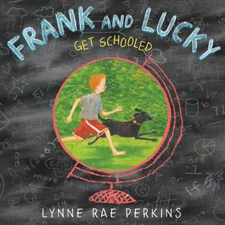 Frank and Lucky Get Schooled (Hardcover)
