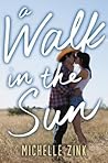 A Walk in the Sun by Michelle Zink