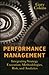 Performance Management: Integrating Strategy Execution, Methodologies, Risk, and Analytics