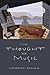 The Thought of Music by Lawrence Kramer
