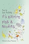 It's Raining Pigs and Noodles by Jack Prelutsky