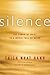 Silence by Thich Nhat Hanh