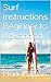 Surf Instructions Beginner ...