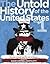 The Untold History Of The U...