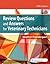 Review Questions and Answers for Veterinary Technicians by Heather Prendergast BS  RVT...