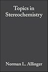 Topics in Stereochemistry, Volume 9