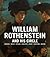 William Rothenstein and his...