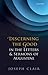 Discerning the Good in the Letters & Sermons of Augustine
