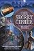 The Secret Cipher: A Humorous Magical Adventure About Cousins and Family Rivalry for Kids (Ages 8-12) (Secret Box, 2)