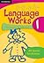Language Works, Book 1 by Bill Spence