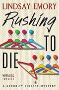 Rushing to Die