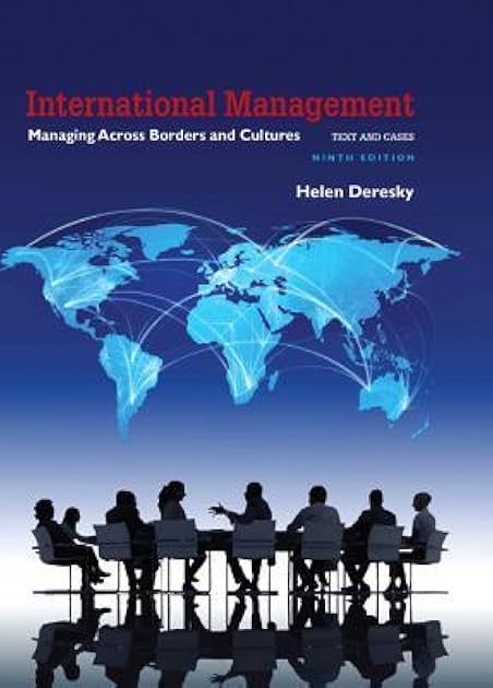 International Management: Managing Across Borders and Cultures, Text and Cases