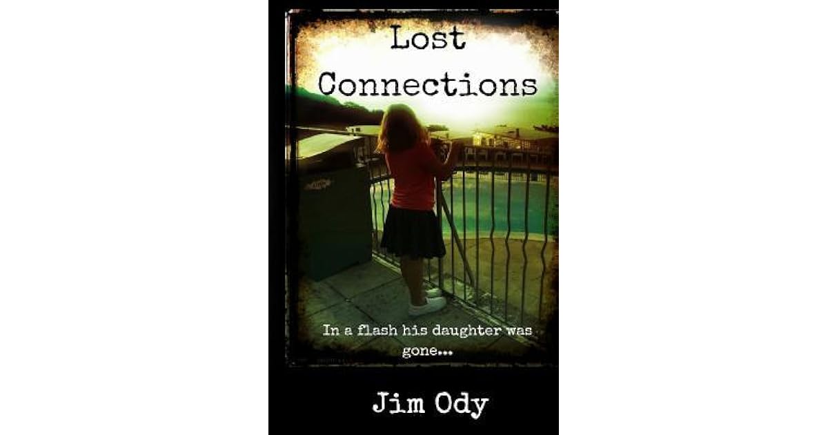 Lost Connections by Jim Ody