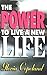 Power to Live a New Life