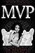 MVP (VIP, #3)