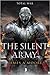 The Silent Army by James A.   Moore