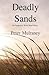Deadly Sands: An Inspector West Short Story (Inspector West, #0.5)