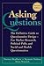 Asking Questions: The Definitive Guide to Questionnaire Design -- For Market Research, Political Polls, and Social and Health Questionnaires (Research Methods for the Social Sciences)