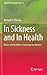 In Sickness and In Health: Disease and Disability in Contemporary America (Applied Demography Series, 6)