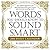 Words You Should Know to Sound Smart 2016 Daily Calendar