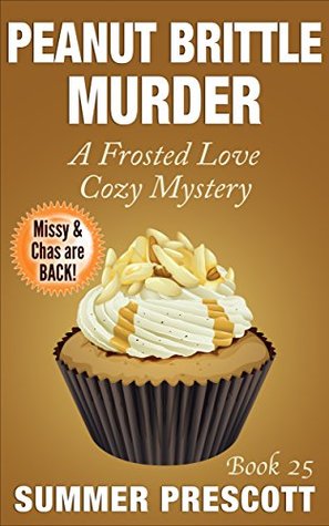 Peanut Brittle Murder (Frosted Love Cozy Mystery #25)