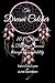 The Dream Catcher: 101 Step...