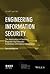 Engineering Information Security: The Application of Systems Engineering Concepts to Achieve Information Assurance (IEEE Press Series on Information and Communication Networks)