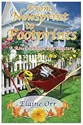 From Newsprint to Footprints (River's Edge Cozy Mysteries, #1)