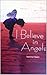 I Believe in Angels