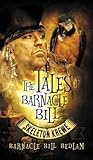 The Tales of Barnacle Bill by Barnacle Bill Bedlam
