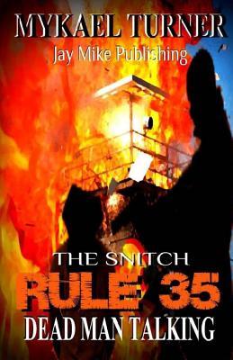 Rule 35: Haunted By Testimony