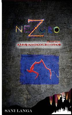 neZuro: All Endings Begin