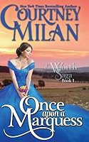 Once Upon a Marquess (The Worth Saga, #1)