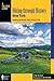 Hiking Through History New York: Exploring the Empire State's Past by Trail from Youngstown to Montauk