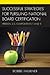 Successful Strategies for Pursuing National Board Certification: Version 3.0, Components 1 and 2 (What Works!)