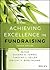 Achieving Excellence in Fundraising (Essential Texts for Nonprofit and Public Leadership and Management)