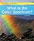 What Is the Color Spectrum?