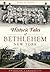 Historic Tales of Bethlehem, New York (American Chronicles)