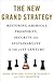 The New Grand Strategy: Res...