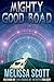 Mighty Good Road