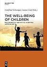 The Well-Being of Children: Philosophical and Social Scientific Approaches
