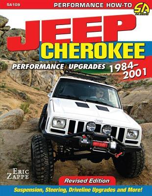 Jeep Cherokee Xj Performance Upgrades: 1984-2001