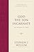 God the Son Incarnate: The ...