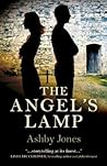 The Angel's Lamp by Ashby Jones