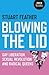 Blowing the Lid: Gay Liberation, Sexual Revolution and Radical Queens
