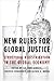New Rules for Global Justice: Structural Redistribution in the Global Economy