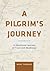 A Pilgrim's Journey by Marc Turnage