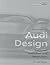 Audi Design: Evolution of Form