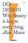 Do Design by Alan   Moore