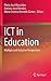 ICT in Education: Multiple and Inclusive Perspectives